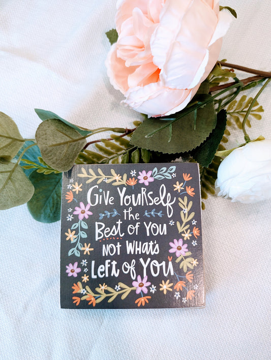 Best of You | Mini Sign