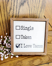 Load image into Gallery viewer, 6x6 I Love Tacos