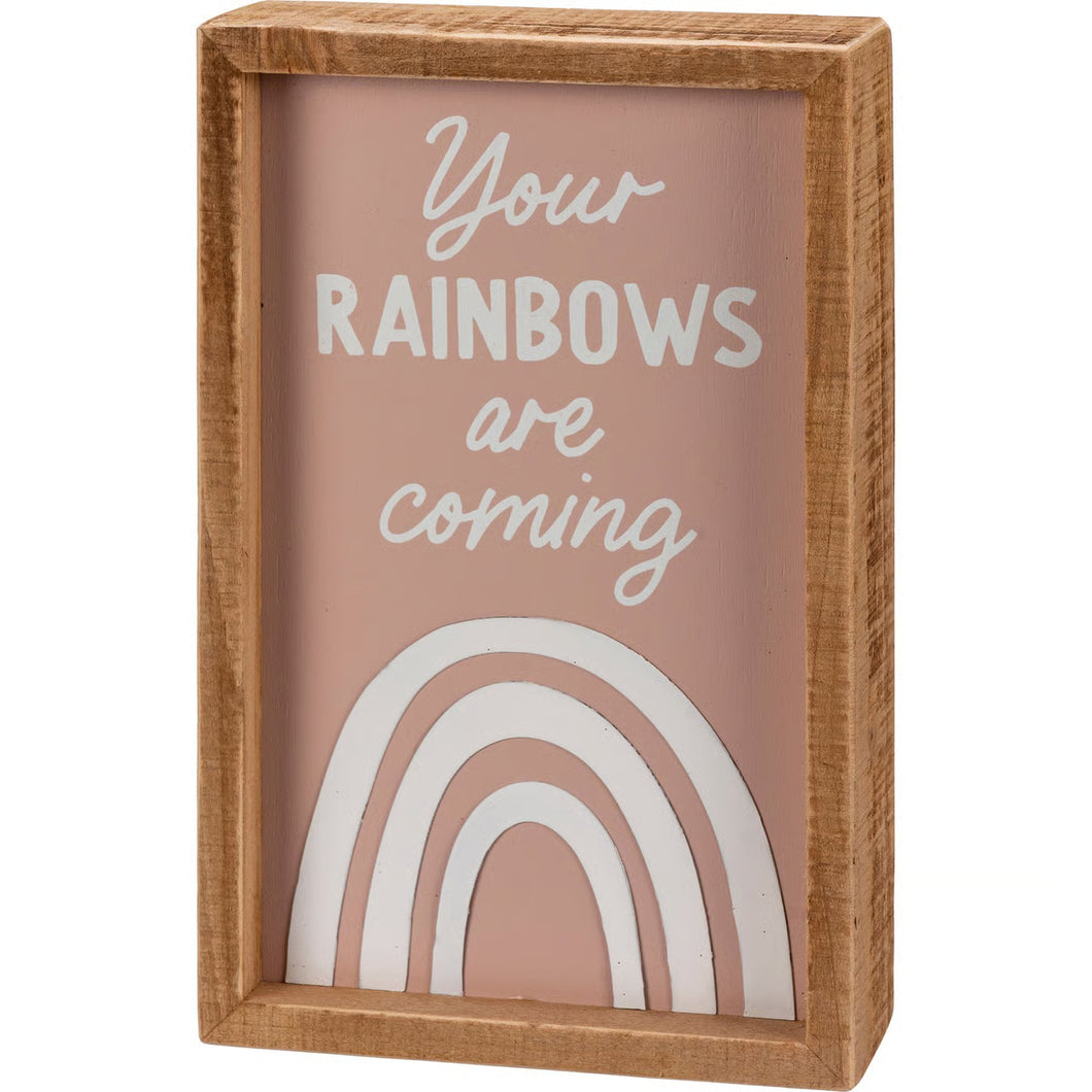 Your Rainbows Sign